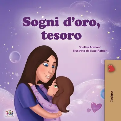 Słodkich snów, kochanie (włoska książka dla dzieci) - Sweet Dreams, My Love (Italian Children's Book)