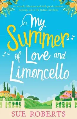 Ty, ja i Włochy: Przezabawna i pełna humoru komedia romantyczna rozgrywająca się w promieniach włoskiego słońca. - You, Me and Italy: An utterly hilarious and feel-good romantic comedy set in the Italian sunshine