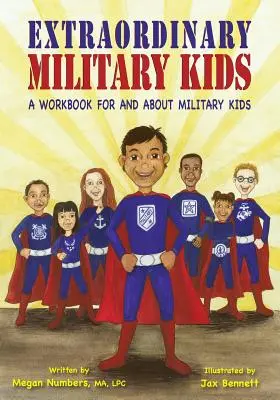 Extraordinary Military Kids: Zeszyt ćwiczeń dla i o dzieciach wojskowych - Extraordinary Military Kids: A Workbook for and about Military Kids