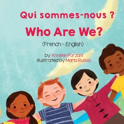 Kim jesteśmy? (francuski-angielski) Qui sommes-nous? - Who Are We? (French-English) Qui sommes-nous&nbsp;?