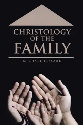 Chrystologia rodziny - Christology of the Family