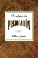 Principios de Predicacin Aeth: Zasady kaznodziejstwa hiszpańskiego - Principios de Predicacin Aeth: Principles of Preaching Spanish