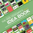 Web Designer's Idea Book, Volume 4: Inspiracja najlepszymi trendami, motywami i stylami w projektowaniu stron internetowych - Web Designer's Idea Book, Volume 4: Inspiration from the Best Web Design Trends, Themes and Styles