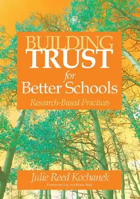 Budowanie zaufania dla lepszych szkół: Praktyki oparte na badaniach - Building Trust for Better Schools: Research-Based Practices