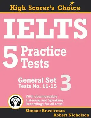 IELTS 5 Practice Tests, General Set 3: Testy nr 11-15 - IELTS 5 Practice Tests, General Set 3: Tests No. 11-15