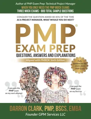 Pytania, odpowiedzi i wyjaśnienia PMP(R) zaktualizowane dla egzaminu 2020-2021 - PMP(R) Questions, Answers and Explanations Updated for 2020-2021 Exam