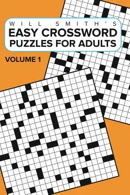 Łatwe krzyżówki dla dorosłych - tom 1 - Easy Crossword Puzzles For Adults -Volume 1