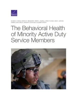 Zdrowie behawioralne członków mniejszości w służbie czynnej - Behavioral Health of Minority Active Duty Service Members