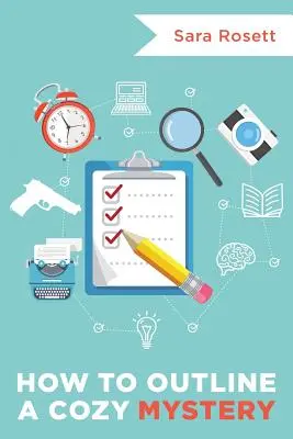 Jak nakreślić zeszyt ćwiczeń Cozy Mystery - How to Outline a Cozy Mystery Workbook