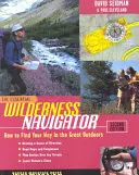 Niezbędny nawigator po bezdrożach - The Essential Wilderness Navigator