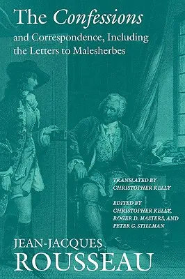 Wyznania i korespondencja, w tym listy do Malesherbesa - The Confessions and Correspondence, Including the Letters to Malesherbes