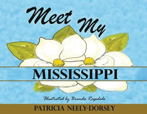 Poznaj moje Missisipi: Wydanie rozszerzone - Meet My Mississippi: Expanded Edition