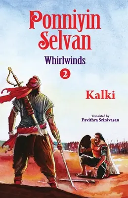 Ponniyin selvan - wichry - część 2 - Ponniyin selvan- whirlwinds- part 2