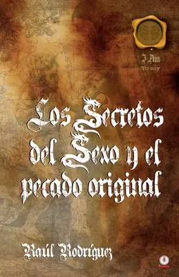 Sekrety seksu i grzechu pierworodnego - Los secretos del sexo y el pecado original