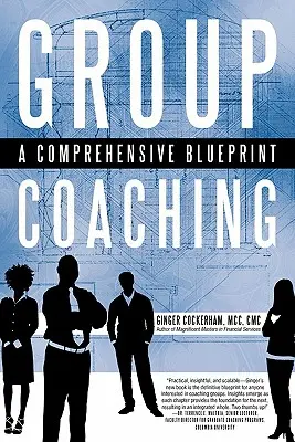 Coaching grupowy: kompleksowy plan - Group Coaching: A Comprehensive Blueprint