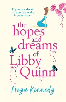 Nadzieje i marzenia Libby Quinn - The Hopes and Dreams of Libby Quinn