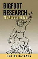 Badania nad Wielką Stopą - Bigfoot Research