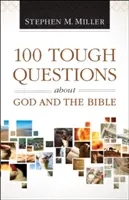 100 trudnych pytań na temat Boga i Biblii - 100 Tough Questions about God and the Bible