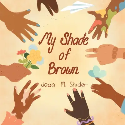Mój odcień brązu - My Shade Of Brown