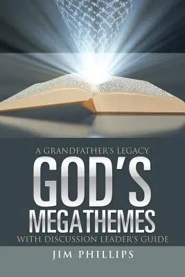 Boże megatematy: Dziedzictwo dziadka - God's Megathemes: A Grandfather's Legacy