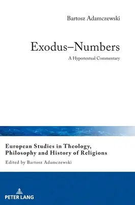 Exodus-Numbers: komentarz hipertekstualny - Exodus-Numbers; A Hypertextual Commentary