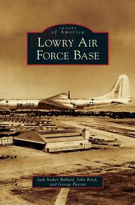 Baza Sił Powietrznych Lowry - Lowry Air Force Base