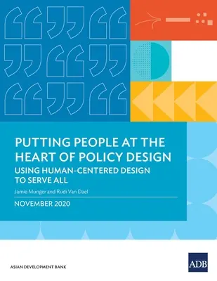 Umieszczanie ludzi w centrum projektowania polityki: Wykorzystanie projektowania zorientowanego na człowieka do służenia wszystkim - Putting People at the Heart of Policy Design: Using Human-Centered Design to Serve All