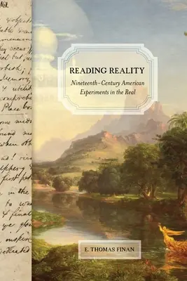 Czytanie rzeczywistości: Dziewiętnastowieczne amerykańskie eksperymenty z rzeczywistością - Reading Reality: Nineteenth-Century American Experiments in the Real