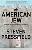 Amerykański Żyd: Pisarz mierzy się z własnym wygnaniem i tożsamością - An American Jew: A Writer Confronts His Own Exile and Identity