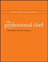 The Professional Chef (The Culinary Institute of America (Cia))