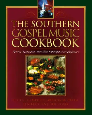 Książka kucharska z muzyką Southern Gospel - The Southern Gospel Music Cookbook