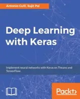 Głębokie uczenie z Keras - Deep Learning with Keras