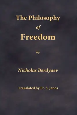 Filozofia wolności - The Philosophy of Freedom