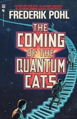 Nadejście Kwantowych Kotów: Powieść o alternatywnych wszechświatach - The Coming of the Quantum Cats: A Novel of Alternate Universes