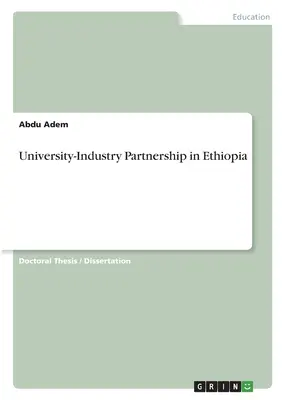 Partnerstwo uniwersytetu i przemysłu w Etiopii - University-Industry Partnership in Ethiopia
