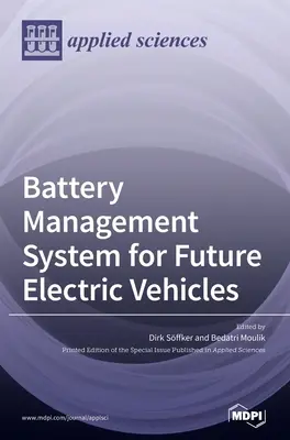 System zarządzania akumulatorami dla przyszłych pojazdów elektrycznych - Battery Management System for Future Electric Vehicles