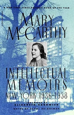 Intelektualne wspomnienia: Nowy Jork, 1936-1938 - Intellectual Memoirs: New York, 1936-1938