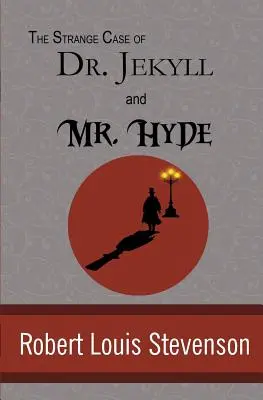 Dziwny przypadek doktora Jekylla i pana Hyde'a - The Strange Case of Dr. Jekyll and Mr. Hyde