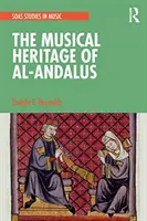 Muzyczne dziedzictwo Al-Andalus - The Musical Heritage of Al-Andalus