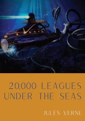 20,000 Leagues Under the Seas: Klasyczna powieść przygodowa science fiction autorstwa francuskiego pisarza Juliusza Verne'a. - 20,000 Leagues Under the Seas: A classic science fiction adventure novel by French writer Jules Verne.