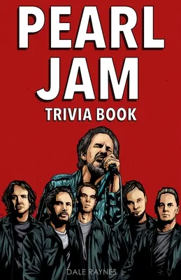 Książka z ciekawostkami o Pearl Jam - Pearl Jam Trivia Book