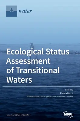 Ocena stanu ekologicznego wód przejściowych - Ecological Status Assessment of Transitional Waters