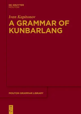 Gramatyka języka kunbarlang - A Grammar of Kunbarlang