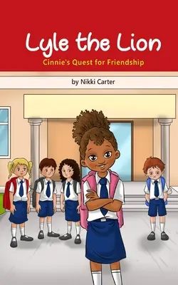 Lew Lyle: Cinnie's Quest for Friendship - Lyle the Lion: Cinnie's Quest for Friendship