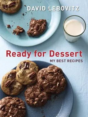 Gotowy na deser: Moje najlepsze przepisy - Ready for Dessert: My Best Recipes