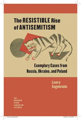 Oporny wzrost antysemityzmu: Przykłady z Rosji, Ukrainy i Polski - The Resistible Rise of Antisemitism: Exemplary Cases from Russia, Ukraine, and Poland