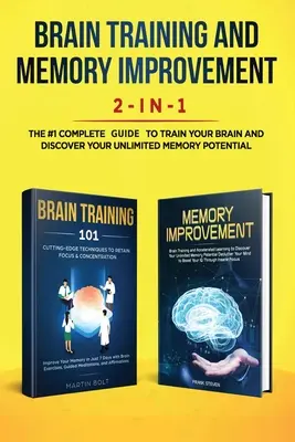 Trening mózgu i poprawa pamięci 2 w 1: Trening mózgu 101 + Poprawa pamięci - kompletny zestaw nr 1 do trenowania mózgu i odkrywania jego możliwości - Brain Training and Memory Improvement 2-in-1: Brain Training 101 + Memory Improvement - The #1 Complete Box Set to Train Your Brain and Discover Your