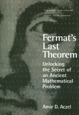 Ostatnie twierdzenie Fermata: Odkrywanie tajemnicy starożytnego problemu matematycznego - Fermat's Last Theorem: Unlocking the Secret of an Ancient Mathematical Problem