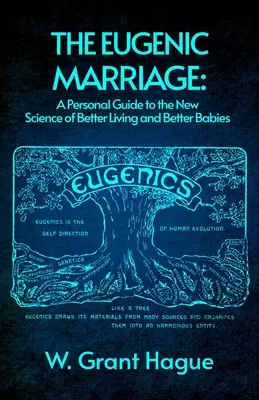 Małżeństwo eugeniczne - The Eugenic Marriage
