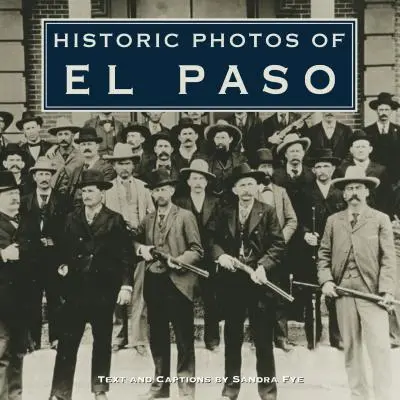 Historyczne zdjęcia El Paso - Historic Photos of El Paso